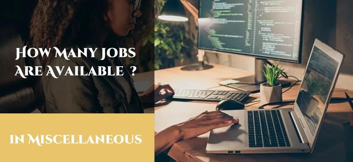 How-Many-Jobs-Are-Available-In-Miscellaneous-15.webp