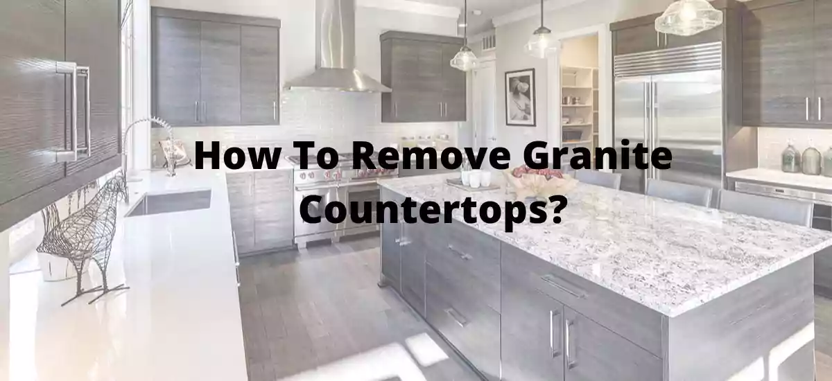 How-To-Remove-Granite-Countertops-2.webp