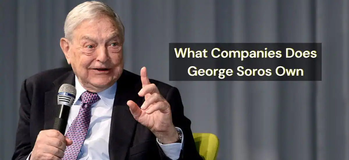What-Companies-Does-George-Soros-Own.webp
